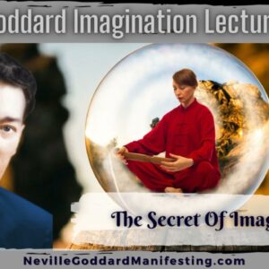 The Secret Of Imagining by Neville Goddard