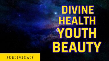 Divine Health, Youth and Beauty Medicine Subliminal - EXPERIMENTAL & UNISEX - 432Hz Stream Sounds