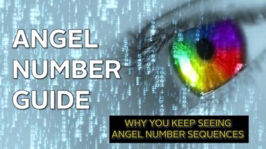 Angel Number Guide: Why You Keep Seeing Angel Number Sequences