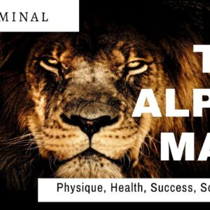 Be the Alpha Male 2.0 Subliminal Affirmations 2019