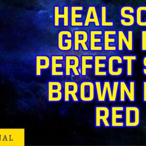 Heal Scars, Perfect Skin, Green Eyes, Brown Hair, Red Lips Subliminal Affirmations - Request