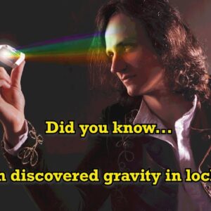 Did You Know This About Isaac Newton In The 1665 Lockdown?