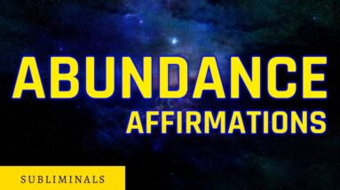 ATTRACT ABUNDANCE - Awaken All Abundance Within You Subliminal Affirmations EXPERIMENTAL