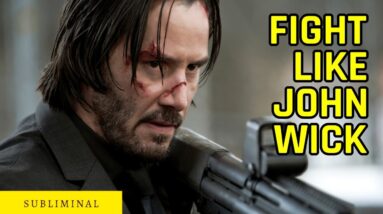 Fight Like John Wick Subliminal Affirmations