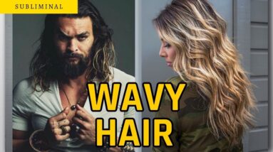 Get Smooth Wavy Hair Subliminal Affirmations Unisex