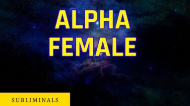 You are the Alpha Female Subliminal Affirmations - EXPERIMENTAL - 432Hz Relaxing Stream Sounds