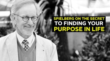 Spielberg On The Secret To Finding Your Purpose In Life