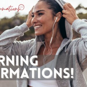 What Are The Best Affirmations To Say In The Morning?  18 Motivational Quotes For Success! (MINDSET)