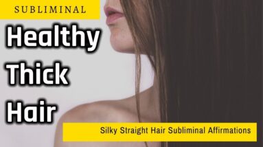 Unisex Silky Straight Luscious Hair Subliminal Affirmations