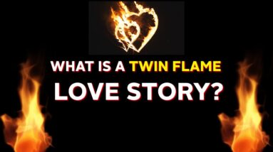 What Is A Twin Flame Love Story?