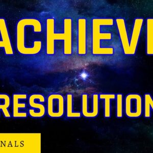RESOLUTE - Achieve your New Years Resolutions NOW - Affirmations - BECAUSE - 432Hz River Sounds