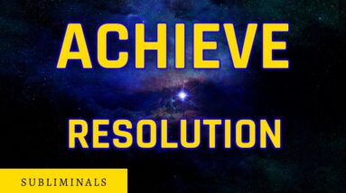 RESOLUTE - Achieve your New Years Resolutions NOW - Affirmations - BECAUSE - 432Hz River Sounds