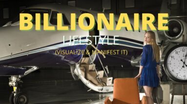 Richest Lifestyle Billionaire Motivation 2021 💲- Billionaire Lifestyle 💲 Visualize & Manifest