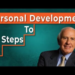 3 Steps for a Brand New Life : Jim Rohn Speech on Personal Development