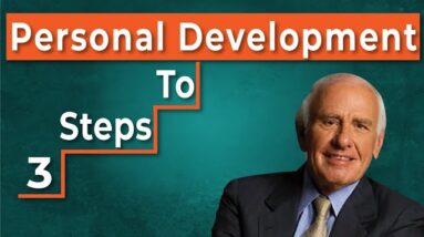 3 Steps for a Brand New Life : Jim Rohn Speech on Personal Development