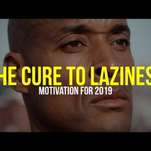 David Goggins - The Cure To Laziness