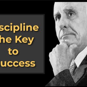 Discipline : The Bridge between Thought and Accomplishment | Jim Rohn