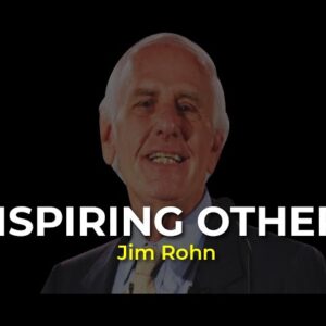 How to Inspire Others - Powerful Motivational Compilation Ft. Jim Rohn
