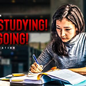 Keep Going! Keep Studying! Push Past The PAIN!