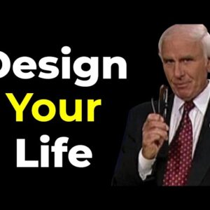 Live a Designed Life by Setting Goals | Jim Rohn Motivational Speech
