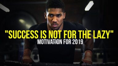 MOTIVATION FOR 2019 - You Really Need To Hear This!