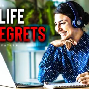 One Opportunity, NO Regrets! - Powerful Study Motivation