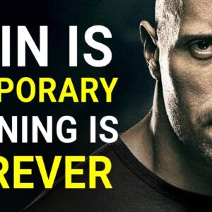 PAIN IS TEMPORARY - Best Motivational Video of 2019