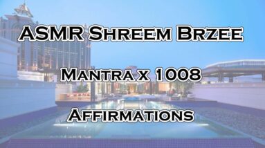 Shreem Brzee Mantra - ASMR - Nature relaxing sounds