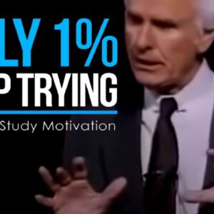 This Is Why The 1% Succeed - Jim Rohn Motivational Speeches