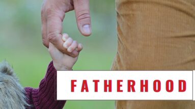 What Are The Best Motivational Quotes For Fathers?  18 Great Affirmations For Men As New Fathers!