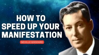 Speed Up Your Success with This Simple Manifestation Technique by Neville Goddard