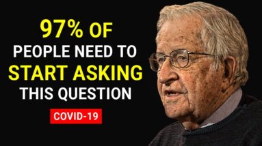 WHAT EVERYONE NEEDS TO KNOW ABOUT COVID-19 | Noam Chomsky