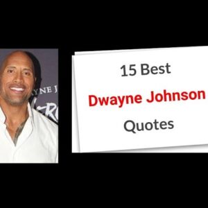15 Best Dwayne Johnson Quotes (The Rock) Sayings