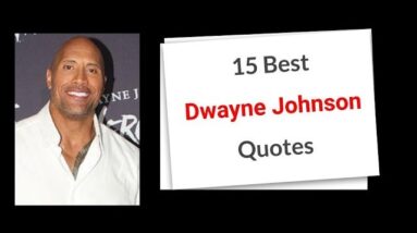 15 Best Dwayne Johnson Quotes (The Rock) Sayings