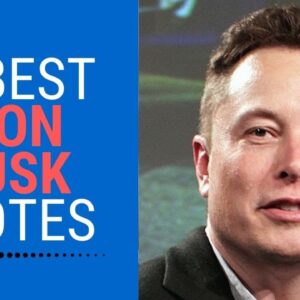 15 Best Elon Musk Quotes - Motivation Quotes