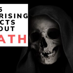 5 Surprising Facts About Death