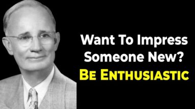 How to make a Favorable First Impression on People - Speak with Enthusiasm by Napoleon Hill