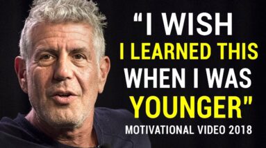 Anthony Bourdain's Life Advice Will Change Your Future (MUST WATCH)