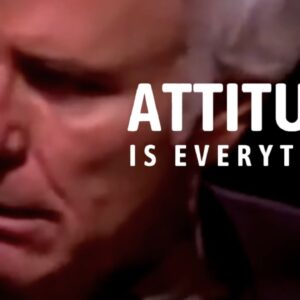 ATTITUDE IS EVERYTHING | Jim Rohn Motivational Speeches