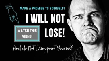 Best Motivational Speeches YouTube Videos [I Will Not Lose]