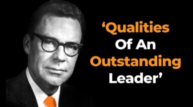 Developing Leadership Qualities by Earl Nightingale