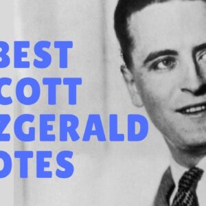 F Scott Fitzgerald Quotes | 30 Best of His Career