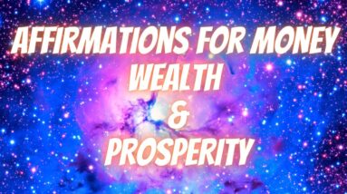 Affirmations For Money Wealth And Prosperity | Become A Money Magnet! (Listen Every Day!)