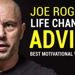 Joe Rogan's Life Advice Will Change Your Life (MUST WATCH) | Joe Rogan Motivation