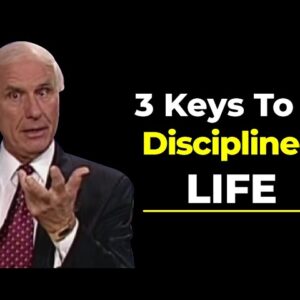 How to be Disciplined in Life? | Jim Rohn Motivational Speech