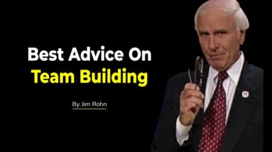 How to Build a High Performance Team | Jim Rohn Team Building Skills