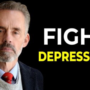 How to fight depression | Powerful Jordan Peterson's Advice