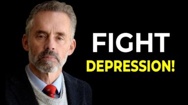 How to fight depression | Powerful Jordan Peterson's Advice