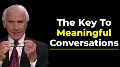 How to Touch People With Words | Jim Rohn Motivational Speech