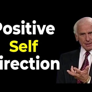 Know Where You Are Going With Your Life | Jim Rohn